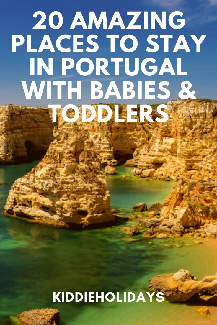 baby and toddler friendly places to stay in portugal