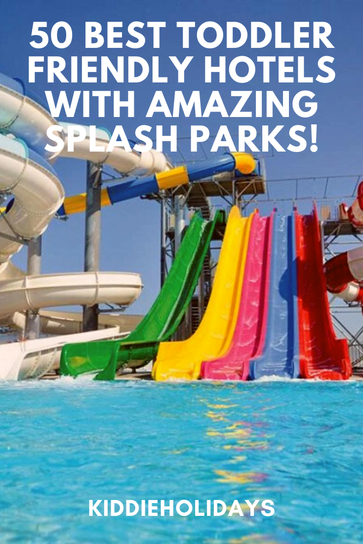 toddler friendly hotels with splash parks