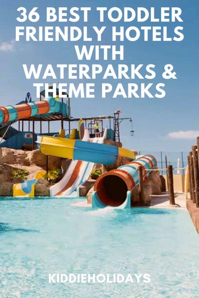 toddler friendly hotel with waterpark and theme park