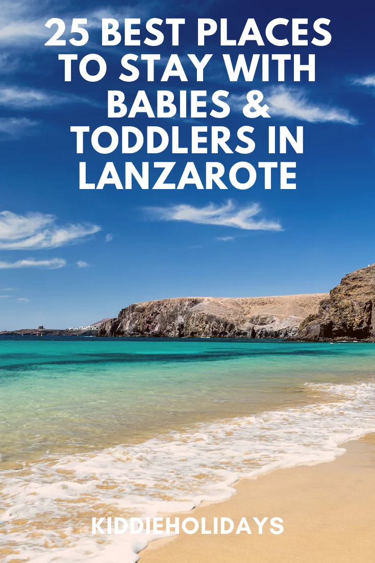 places to stay with babies and toddlers in lanzarote