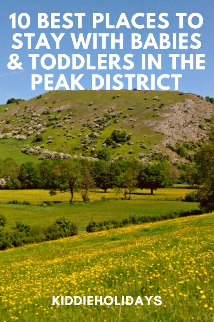 places to stay in the peak district with babies and todders