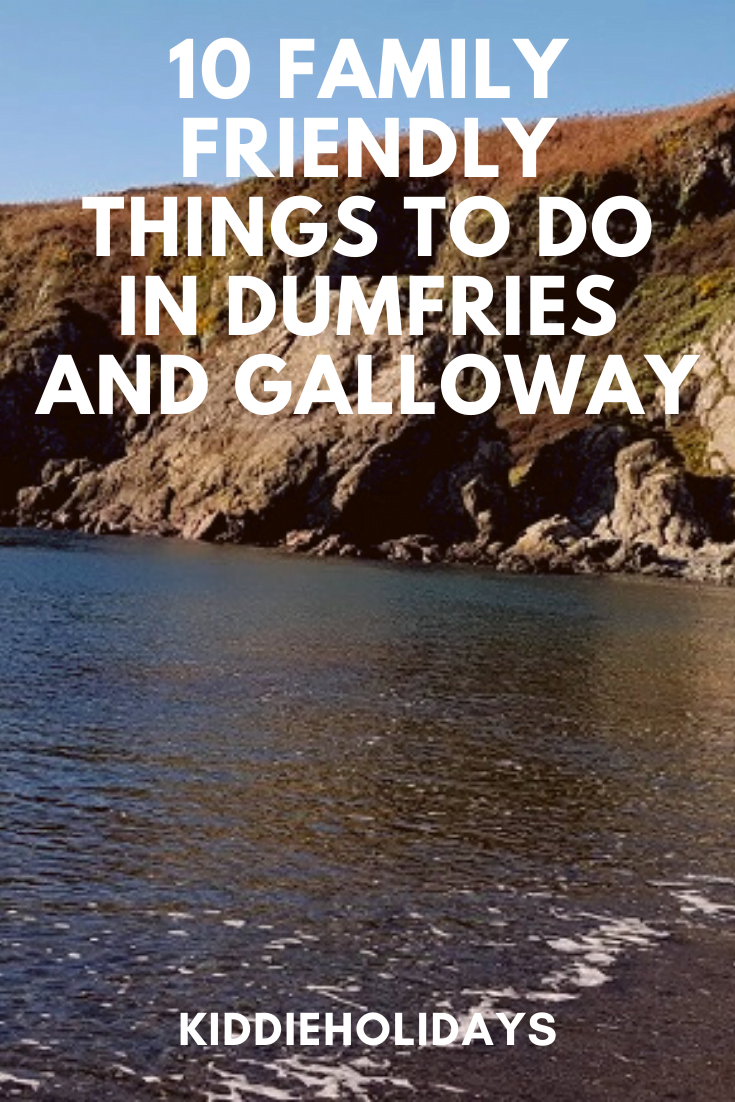 family friendly things to do in dumfries and galloway