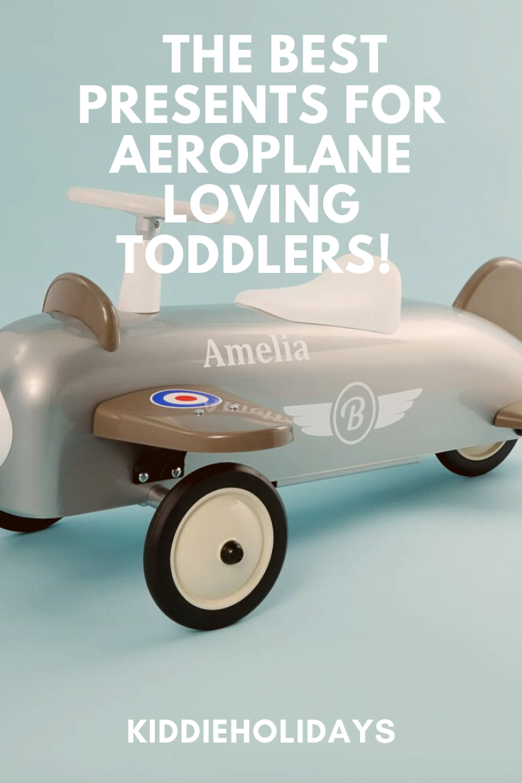 best presents for aeroplane loving toddlers