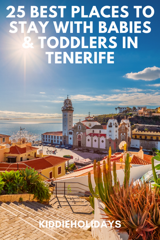 best places to stay with babies and toddlers in tenerife 