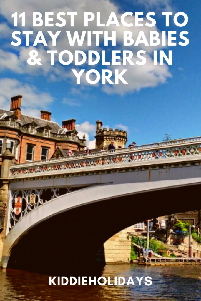 baby and toddler friendly places to stay in york