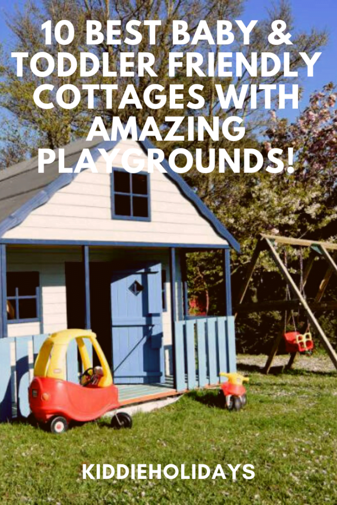 baby and toddler friendly cottage with playground