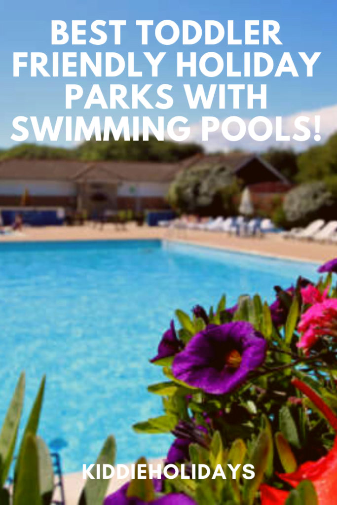 toddler friendly holiday parks with swimming pools