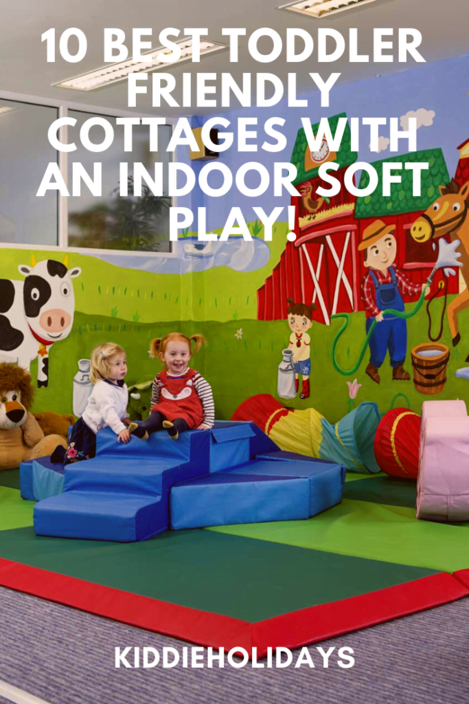 toddler friendly cottages with a soft play
