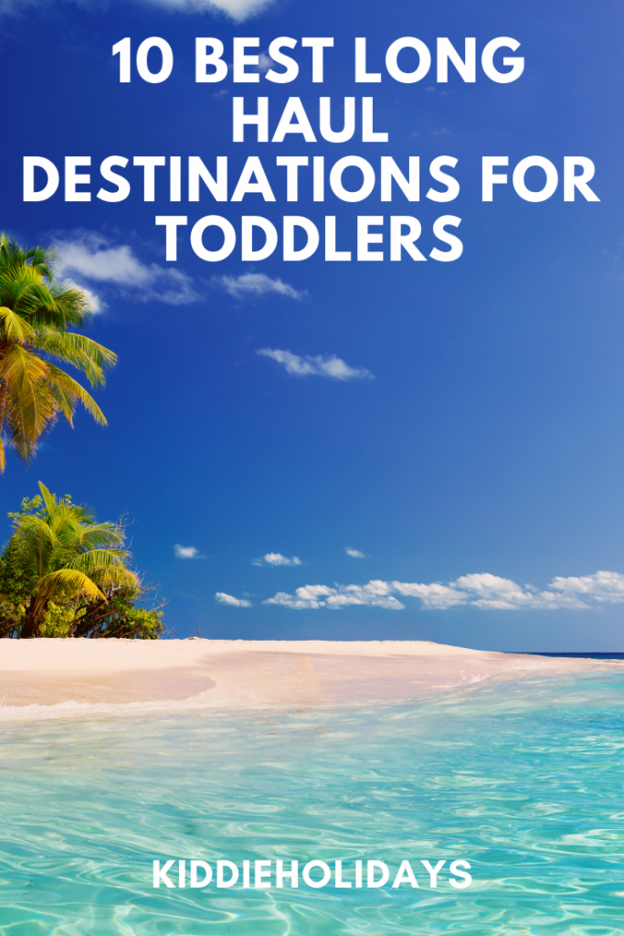 long haul holidays for toddlers