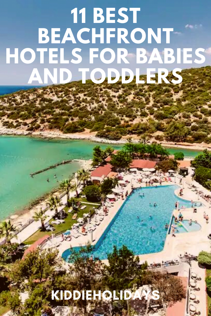 11 Best Beachfront Hotels In Europe For Babies & Toddlers!