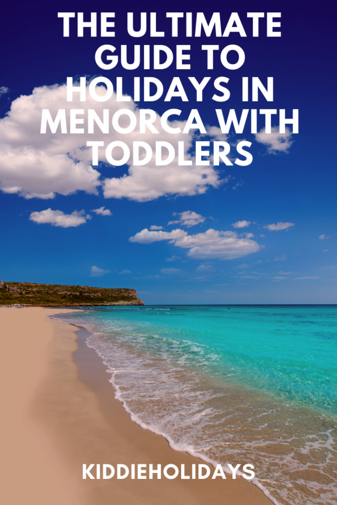 holidays in menorca with toddlers 