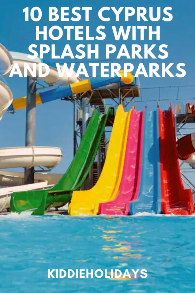 10 Best Cyprus Hotels with Splash Parks and Waterparks