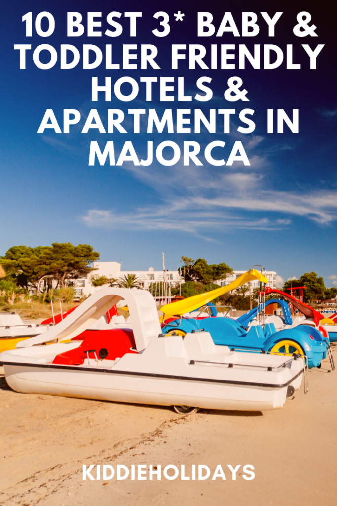 10 Best 3* Baby & Toddler Friendly Hotels & Apartments In Majorca