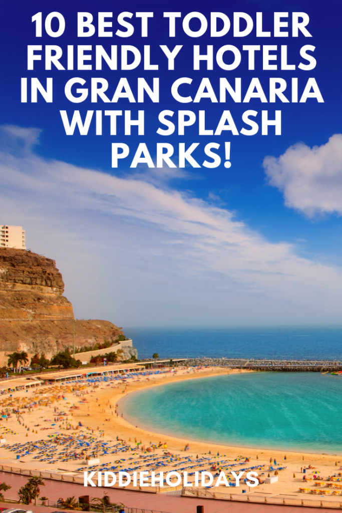 toddler friendly hotels in gran canaria with splash parks