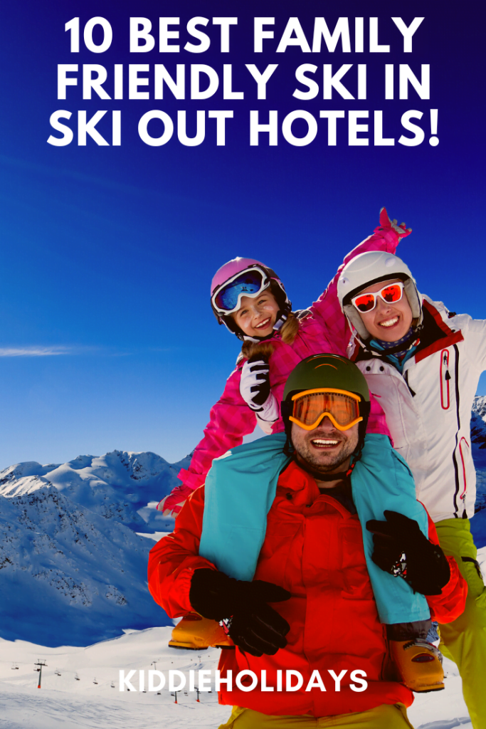 family friendly ski in ski out hotel