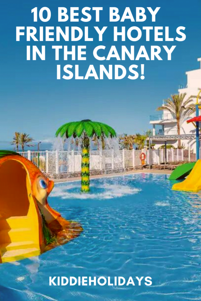 baby friendly hotels canary islands