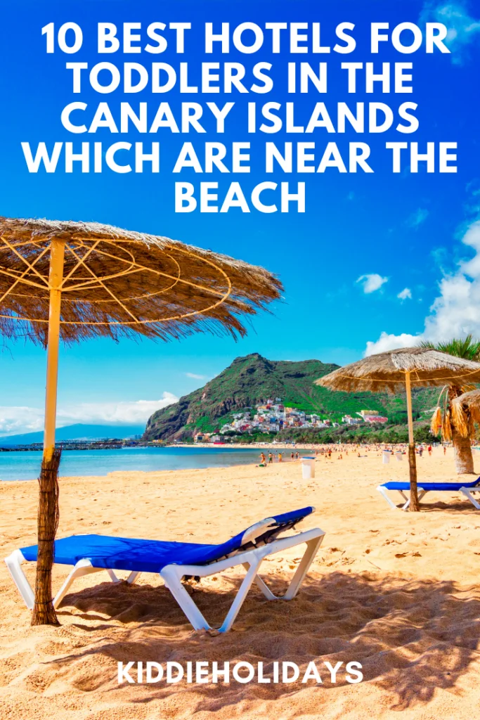 baby and toddler friendly in the canary islands near the beach
