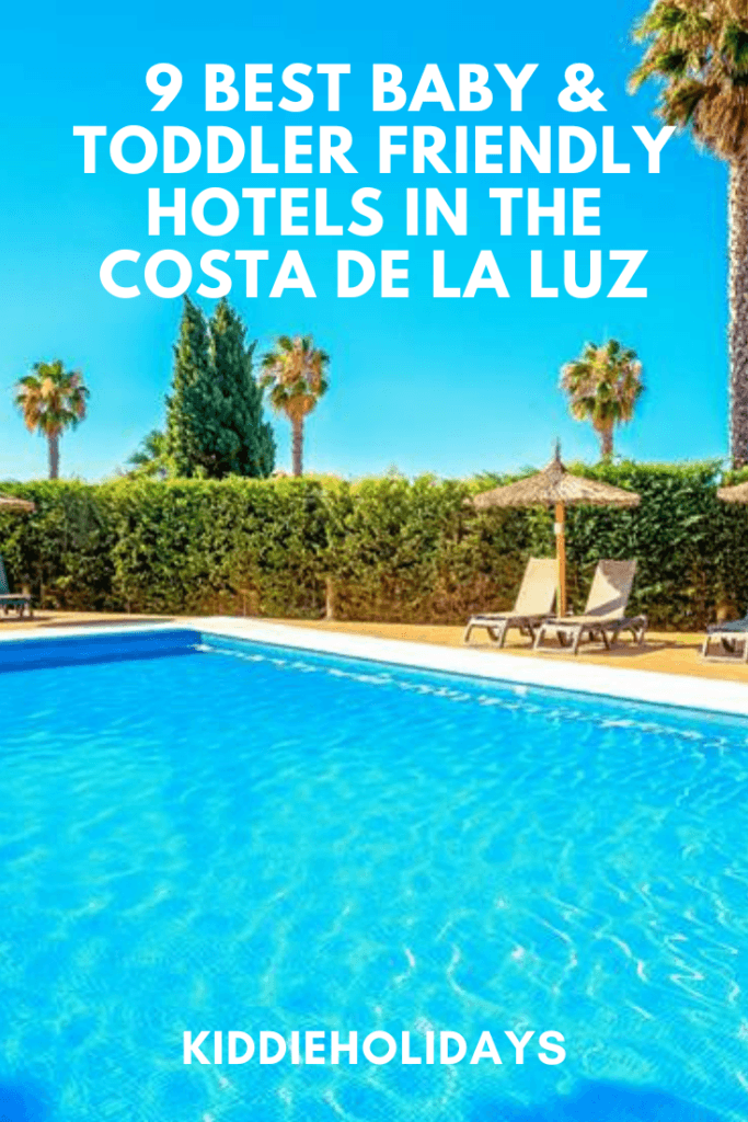9 Best Baby & Toddler Friendly Hotels In The Costa De La Luz
