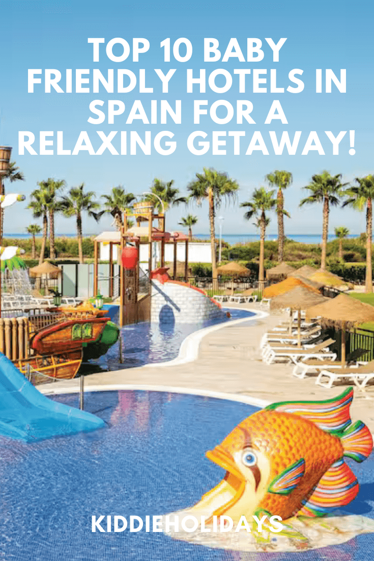 baby friendly hotel spain