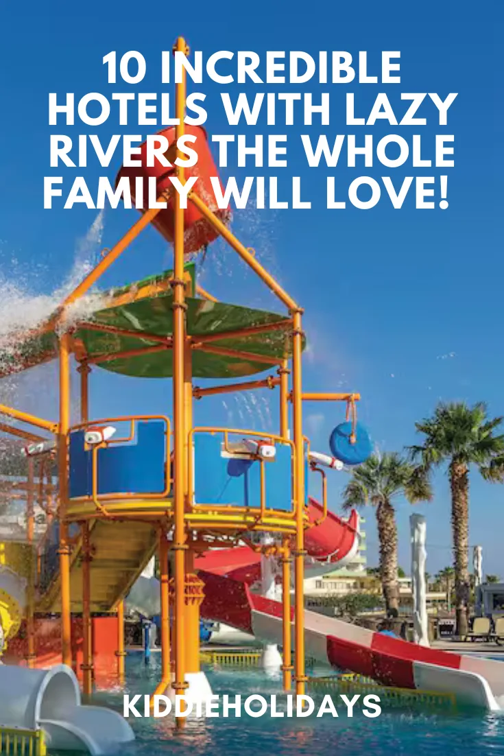 hotels with lazy rivers