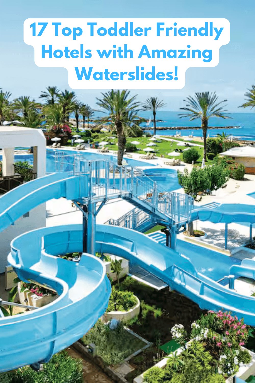 toddler friendly hotels with waterslides