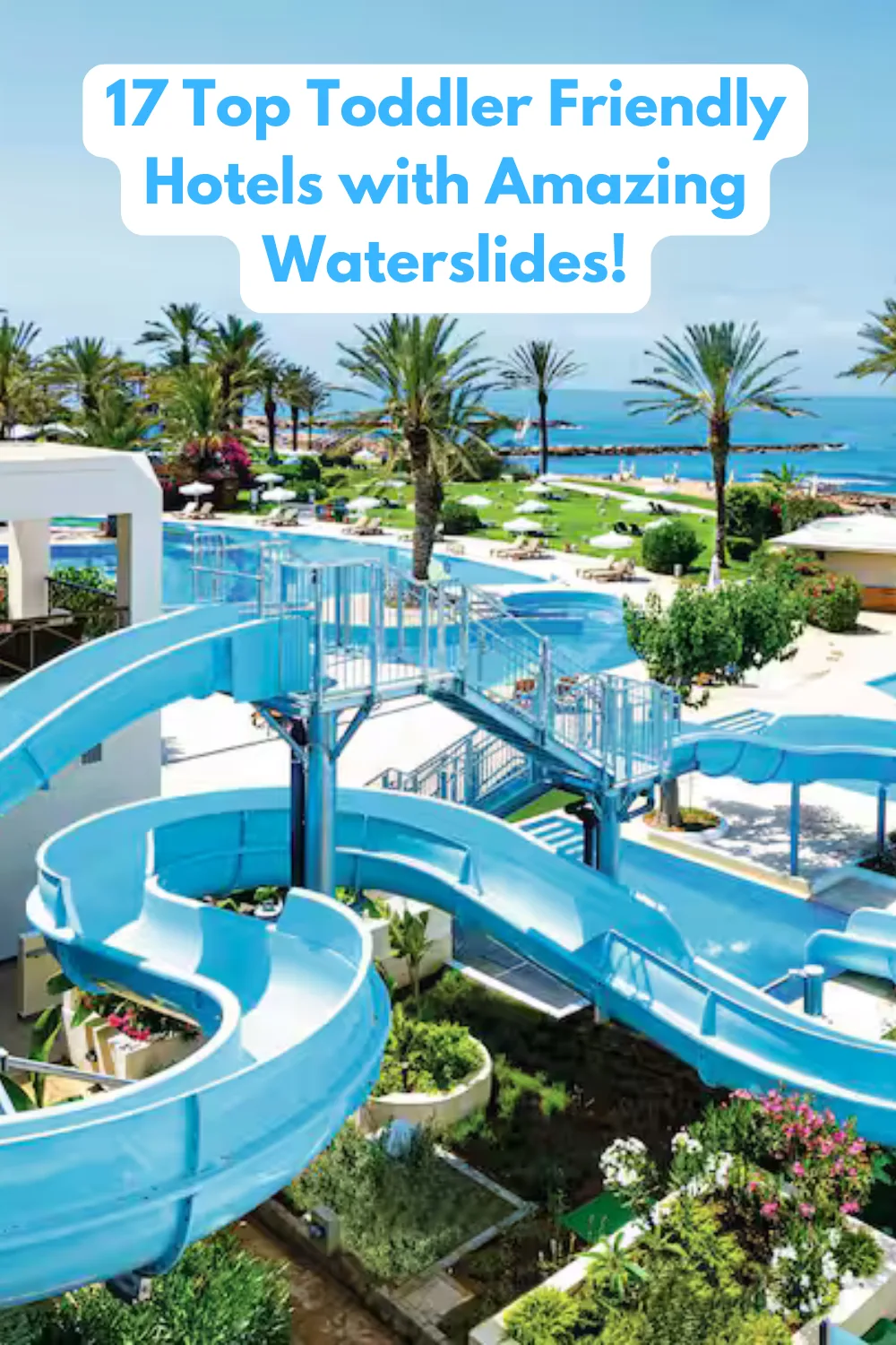 toddler friendly hotels with waterslides
